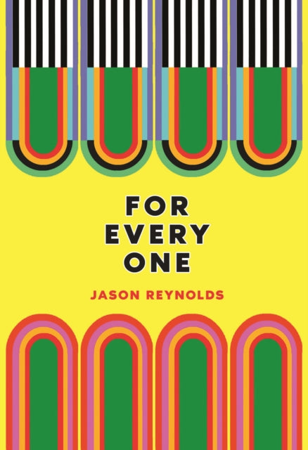 For Every One by Jason Reynolds - Afrori Books LTD