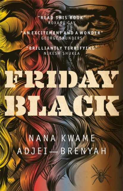 Friday Black by Nana Kwame Adjei-Brenyah - Afrori Books LTD