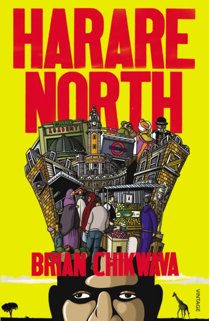 Harare North by Brian Chikwava - Afrori Books LTD