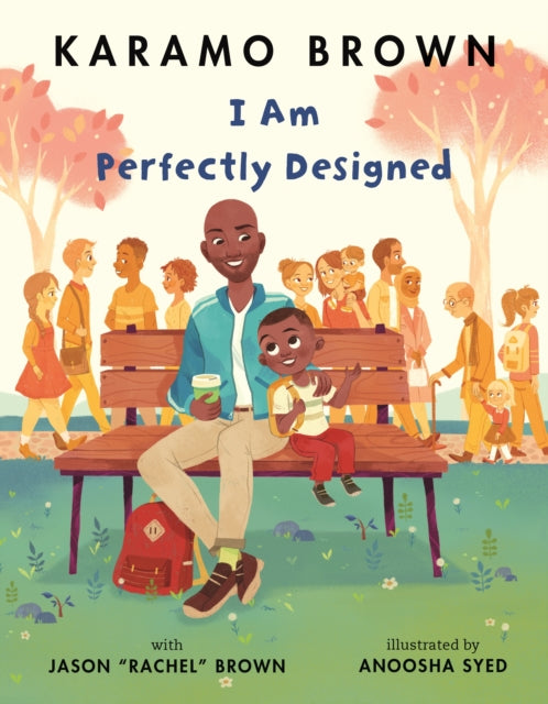 I Am Perfectly Designed by Karamo Brown, Jason Brown