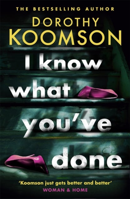 I Know What You've Done  by Dorothy Koomson