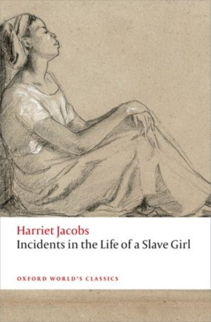 Incidents in the Life of a Slave Girl by Harriet Jacobs - Afrori Books LTD