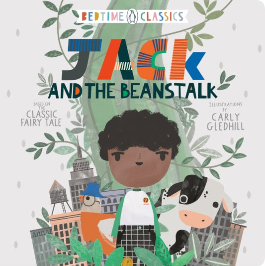 Jack and the Beanstalk by Illustrated by Carly Gledhill