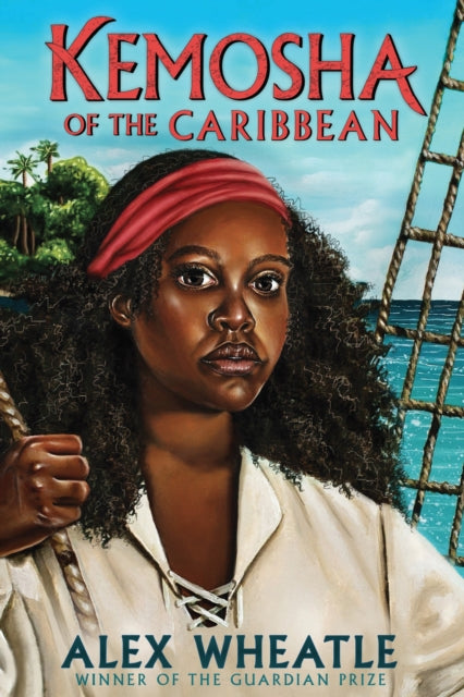 Kemosha of the Caribbean by Alex Wheatle - Afrori Books LTD