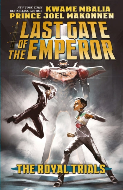 Last Gate of the Emperor 2: The Royal Trials by Kwame Mbalia