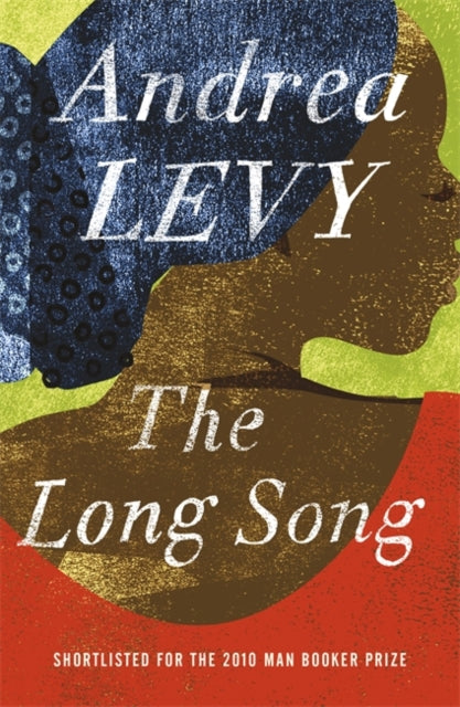 The Long Song by Andrea Levy - Afrori Books LTD