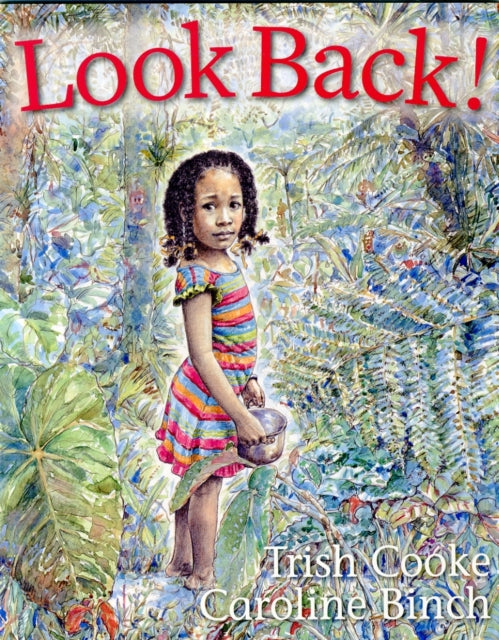 Look Back! by Trish Cooke