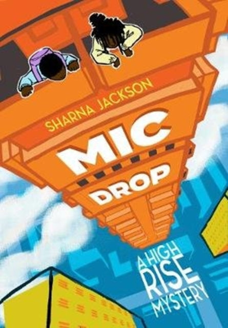 Mic Drop : 2 by Sharna Jackson