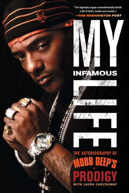 My Infamous Life by Albert "Prodigy" Johnson, Laura Checkoway - Afrori Books LTD