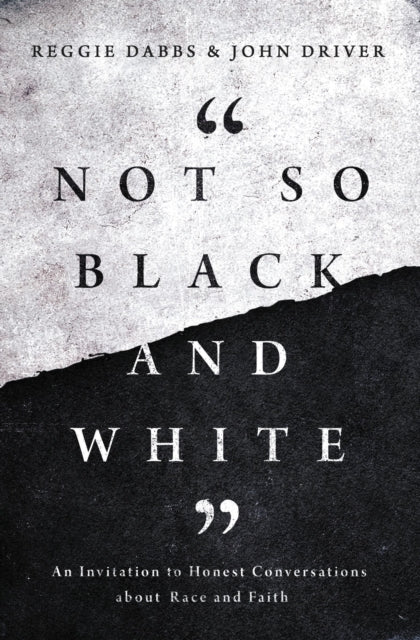 Not So Black and White by Reggie Dabbs