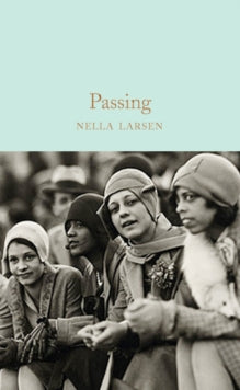 Passing by Christa Holm Vogelius, Nella Larsen