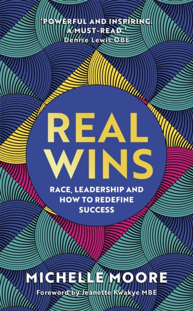 Real Wins by Michelle Moore - Afrori Books LTD