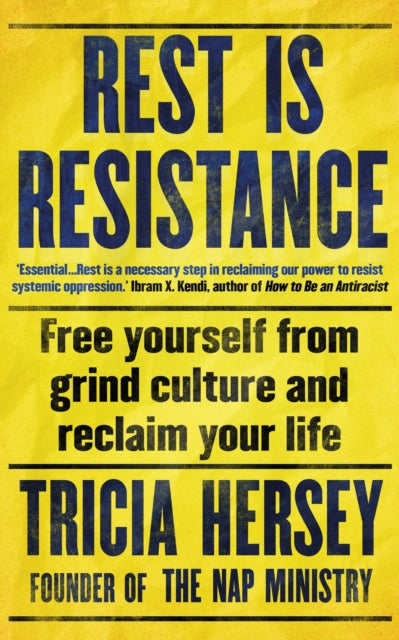 Rest is Resistance  by Tricia Hersey