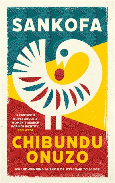Sankofa by Chibundu Onuzo - Afrori Books LTD