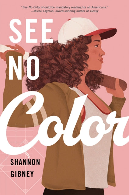 See No Color by Shannon Gibney