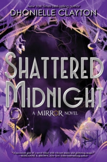 Shattered Midnight (the Mirror, Book 2) by Dhonielle Clayton