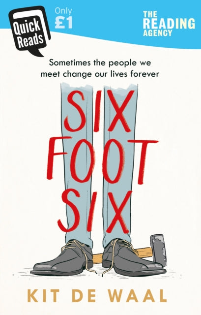 Six Foot Six by Kit de Waal - Afrori Books LTD