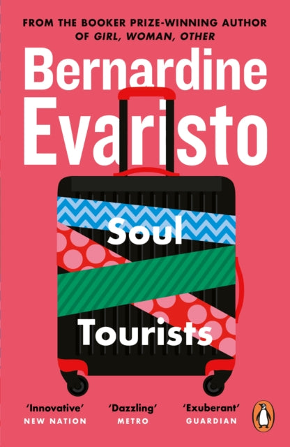 Soul Tourists : From the Booker prize-winning author of Girl, Woman, Other by Bernardine Evaristo