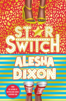 Star Switch by Alesha Dixon - Afrori Books LTD