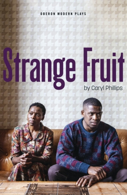Strange Fruit by Caryl Phillips