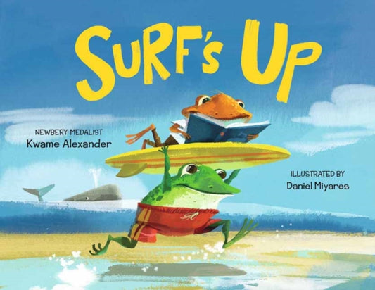 Surf's Up by Kwame Alexander and Daniel Miyares