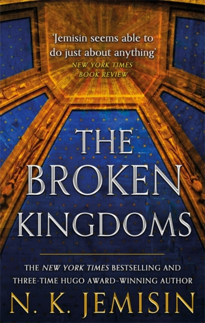 The Broken Kingdoms : Book 2 of the Inheritance Trilogy by N.K. Jemisin