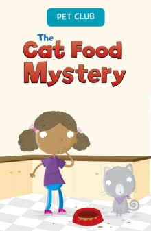 The Cat Food Mystery : A Pet Club Story by Gwendolyn Hooks