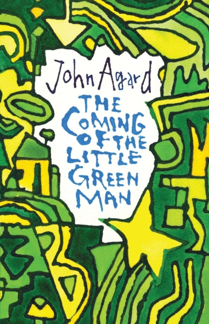 The Coming of the Little Green Man by John Agard