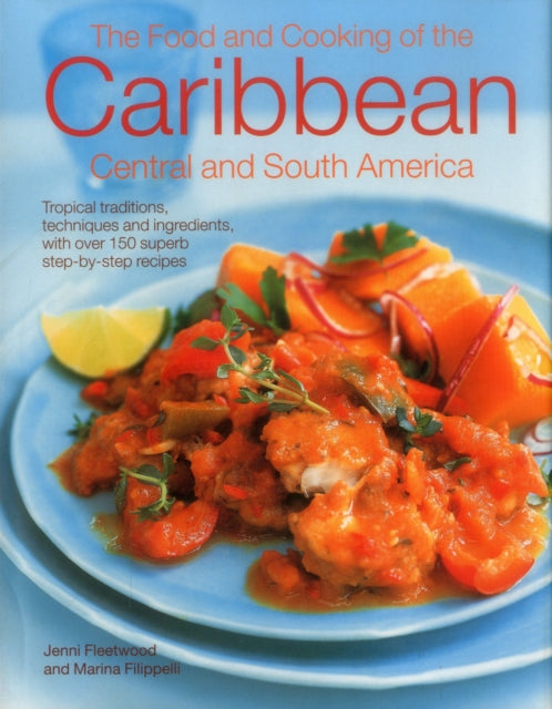 The Food and Cooking of the Caribbean by Jenni Fleetwood - Afrori Books LTD