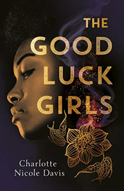 The Good Luck Girls by Charlotte Davis