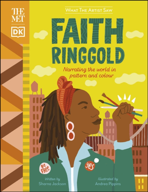 The Met Faith Ringgold : Narrating the World in Pattern and Colour by Sharna Jackson