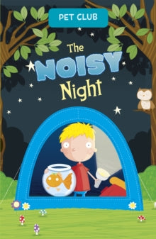 The Noisy Night : A Pet Club Story by Gwendolyn Hooks