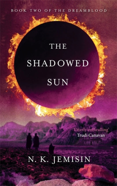 The Shadowed Sun : Dreamblood: Book 2 by N.K. Jemisin