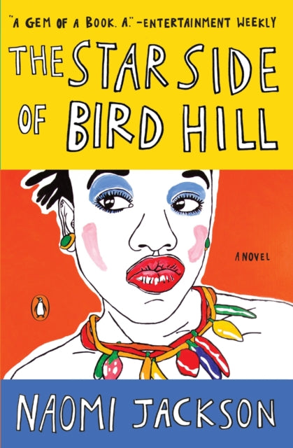 The Star Side Of Bird Hill by Naomi Jackson - Afrori Books LTD