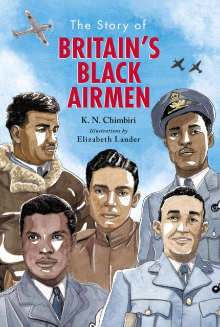 The Story of Britain's Black Airmen by K.N. Chimbiri