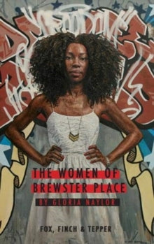 The Women of Brewster Place by Gloria Naylor