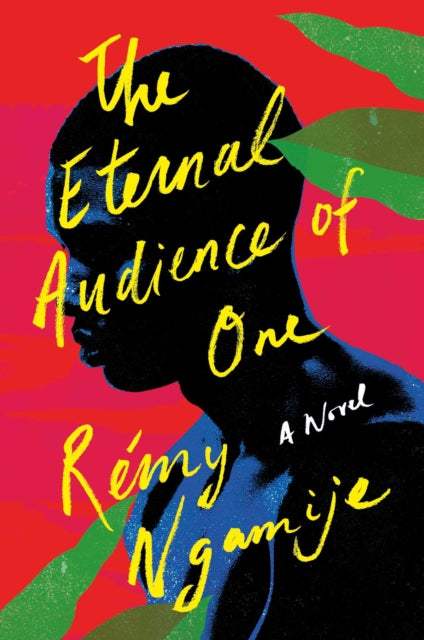 The Eternal Audience of One by Remy Ngamije
