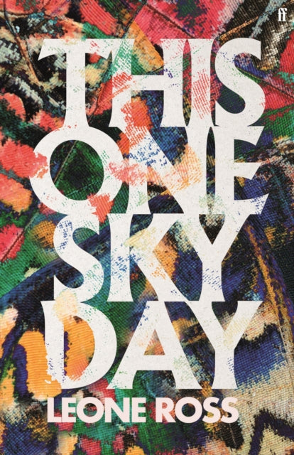 This One Sky Day by Leone Ross - Afrori Books LTD