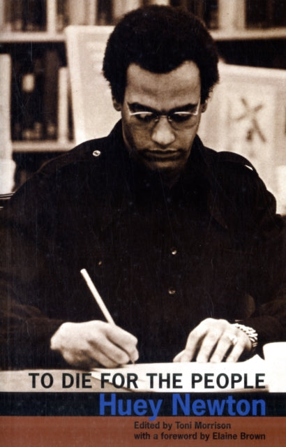 To Die for the People by Huey Newton
