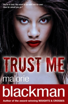 Trust Me by Malorie Blackman