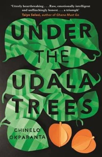 Under the Udala Trees by Chinelo Okparanta - Afrori Books LTD