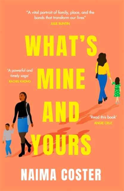 What's Mine and Yours by Naima Coster - Afrori Books LTD