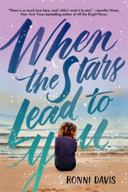 When the Stars Lead to You by Ronni Davis - Afrori Books LTD