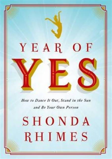 Year of Yes  by Shonda Rhimes