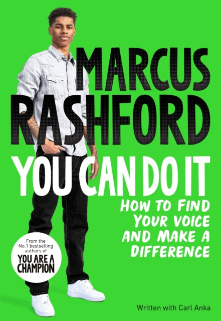 You Can Do It : How to Find Your Voice and Make a Difference by Marcus Rashford