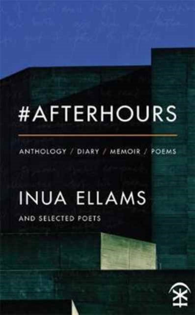 #Afterhours by Inua Ellams