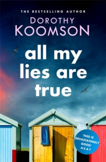 All My Lies Are True by Dorothy Koomson