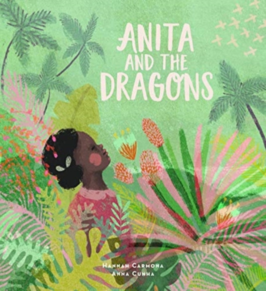 Anita and the Dragons by Hannah Carmona