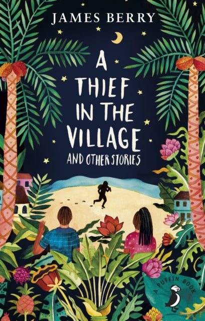 A Thief in the Village by James Berry