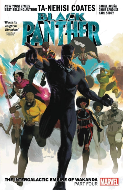 Black Panther Book 9: The Intergalactic Empire Of Wakanda Part 4 by Ta-Nehisi Coates